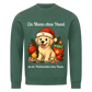 Eine Mann ohne Hund Premium Sweatshirt - Eigenes Bild