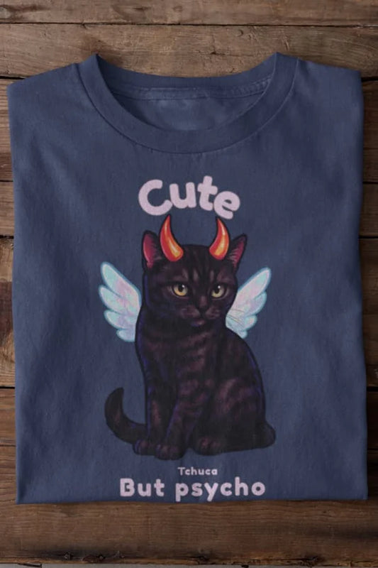 Cute but Psycho T-Shirt - Eigenes Bild