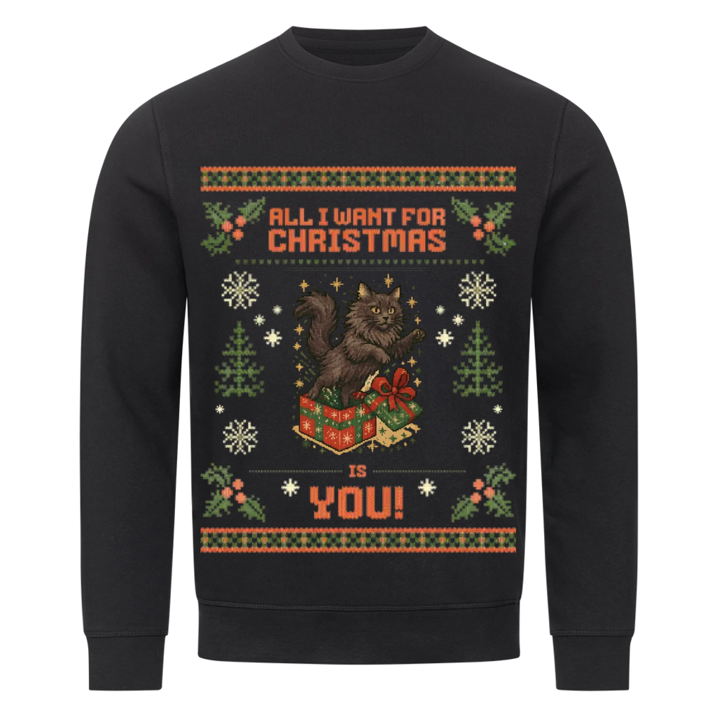 All I want Weihnachtspullover - Katzen - Individuelles Premium Sweatshirt (Unisex)