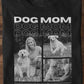 Dog Mom T-Shirt - Eigene Fotos