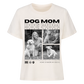 Dog Mom T-Shirt - Eigene Fotos