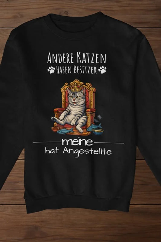 Deine Katze auf Thron Sweatshirt - Eigenes Bild