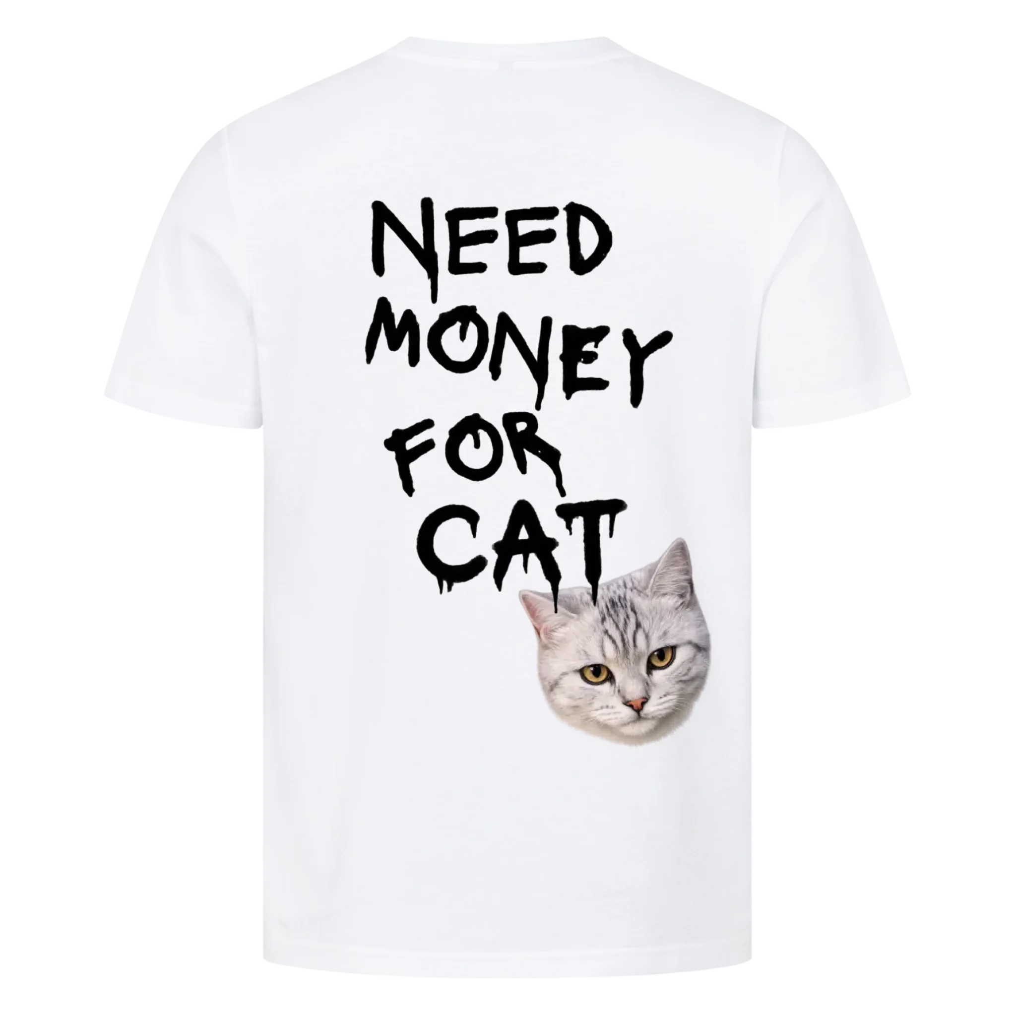 Need Money for Cats - Individuelles Premium T-Shirt mit Backprint