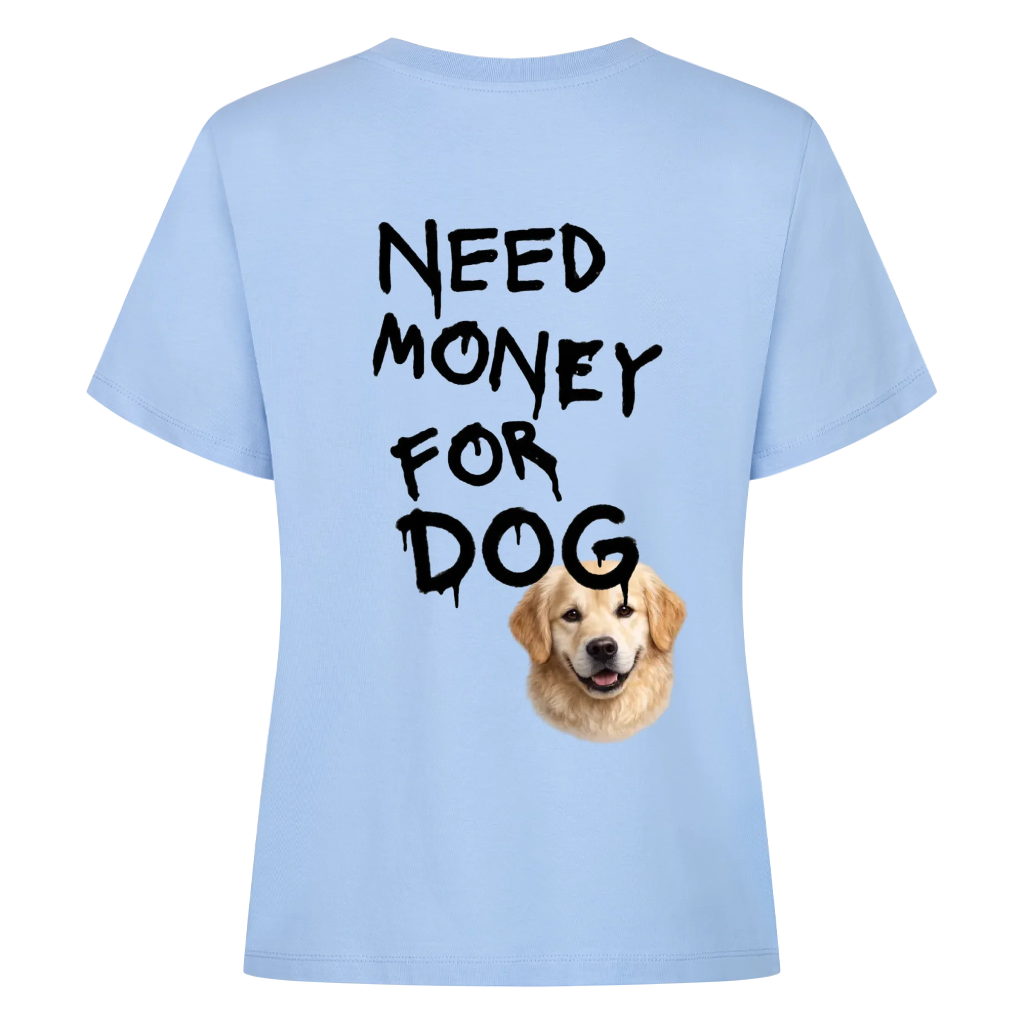 Need Money for Dogs - Individuelles Premium T-Shirt mit Backprint