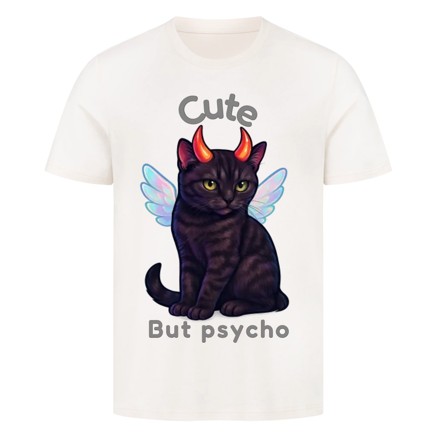 Cute but Psycho T-Shirt - Eigenes Bild