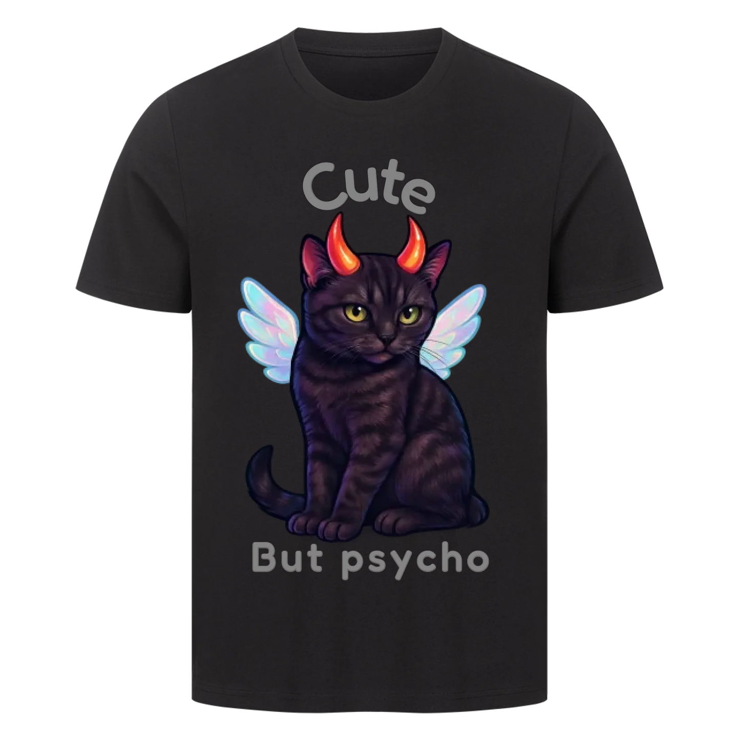 Cute but Psycho T-Shirt - Eigenes Bild
