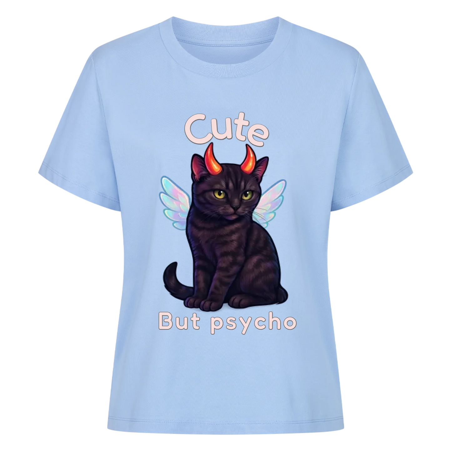 Cute but Psycho T-Shirt - Eigenes Bild