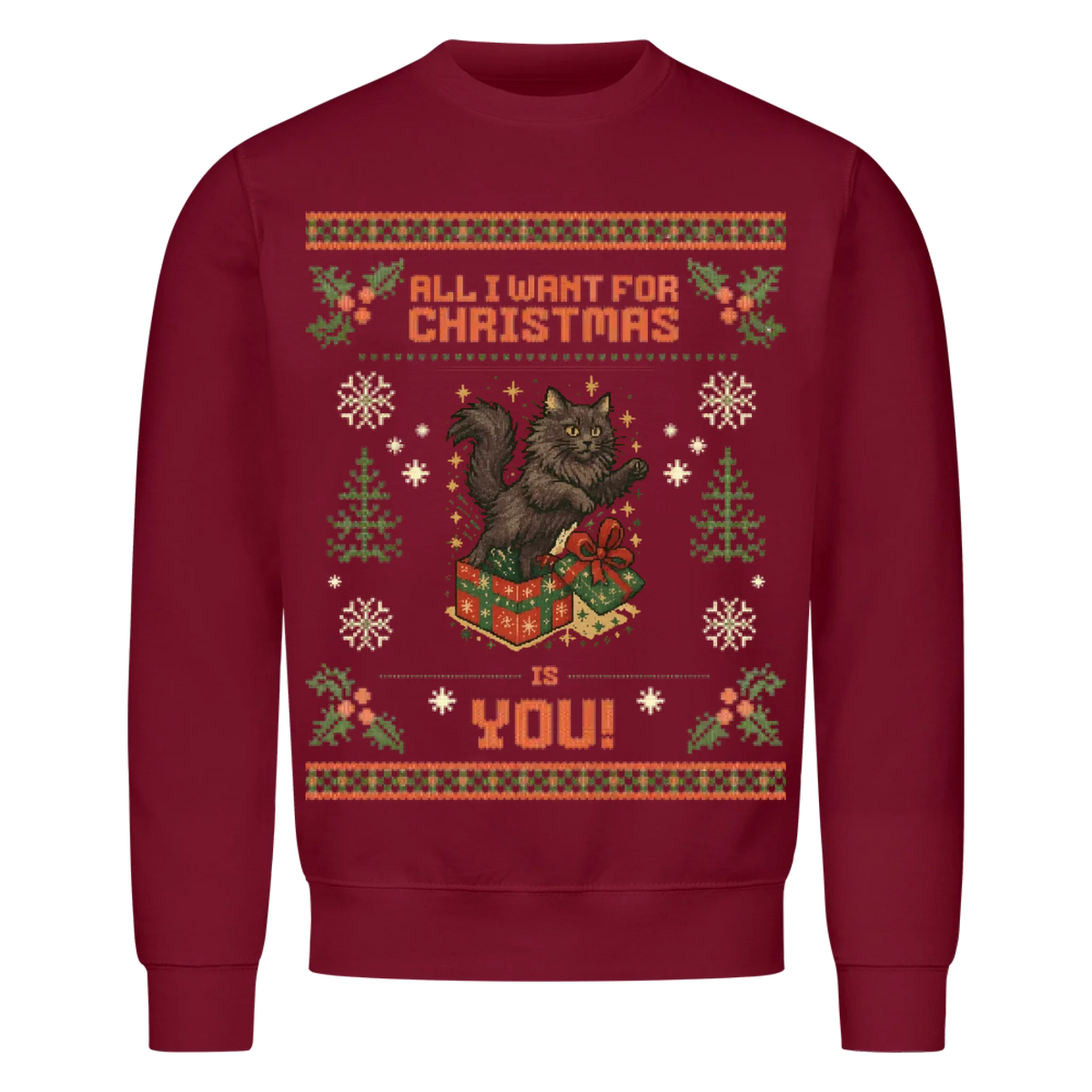 All I want mit Katze Sweatshirt - Eigenes Bild