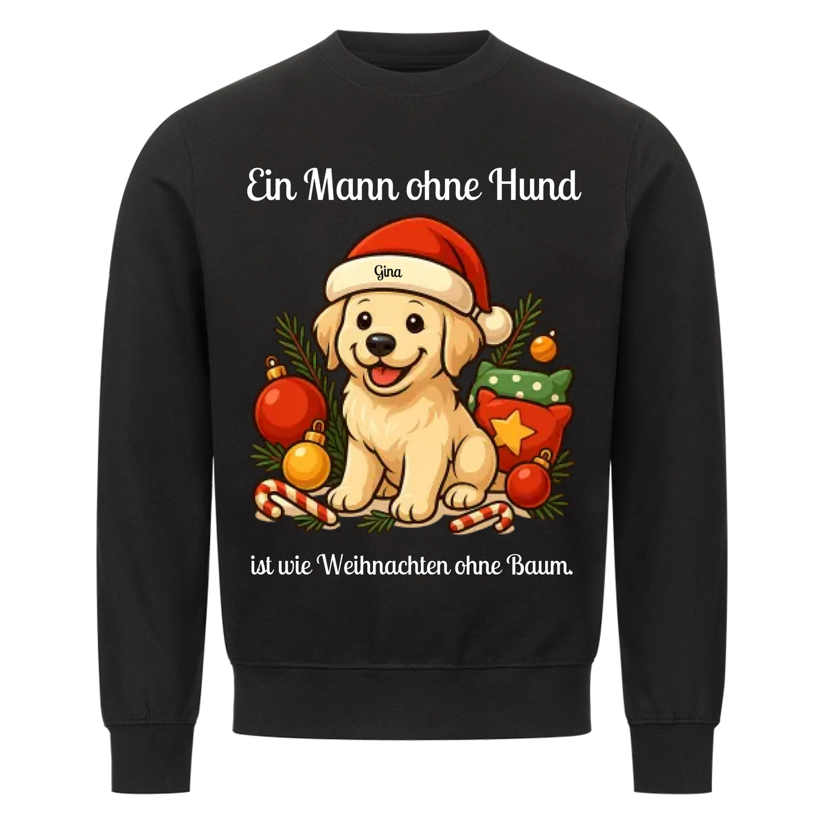 Ein Mann ohne Hund Sweatshirt - Eigenes Bild