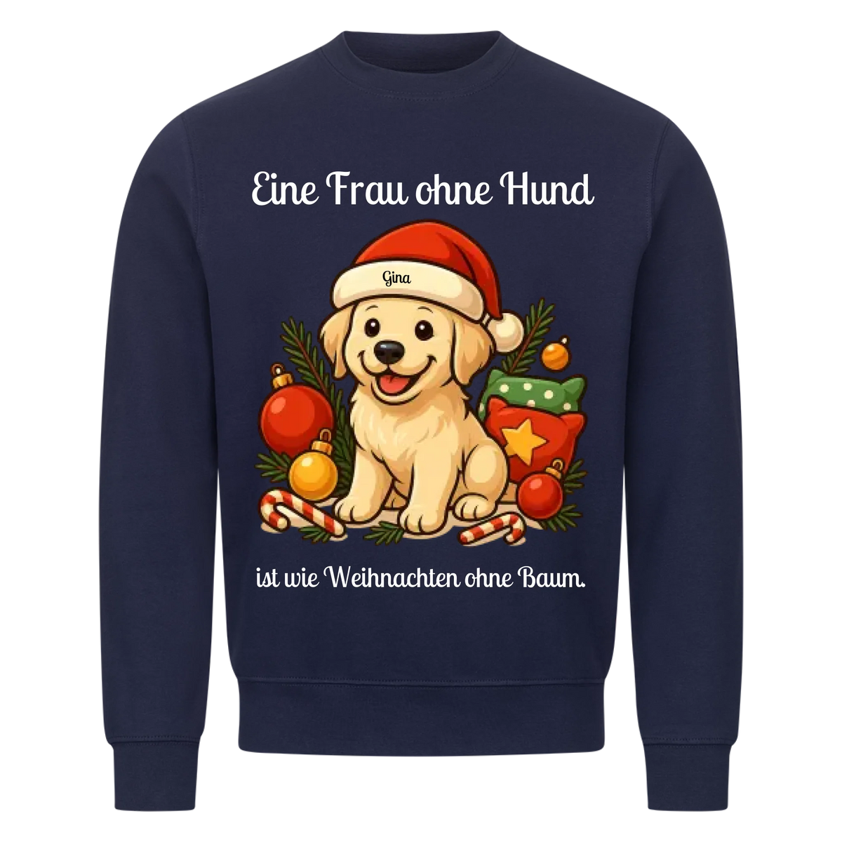 Eine Frau ohne Hund Sweatshirt - Eigenes Bild