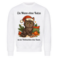 Ein Mann ohne Katze Sweatshirt - Eigenes Bild