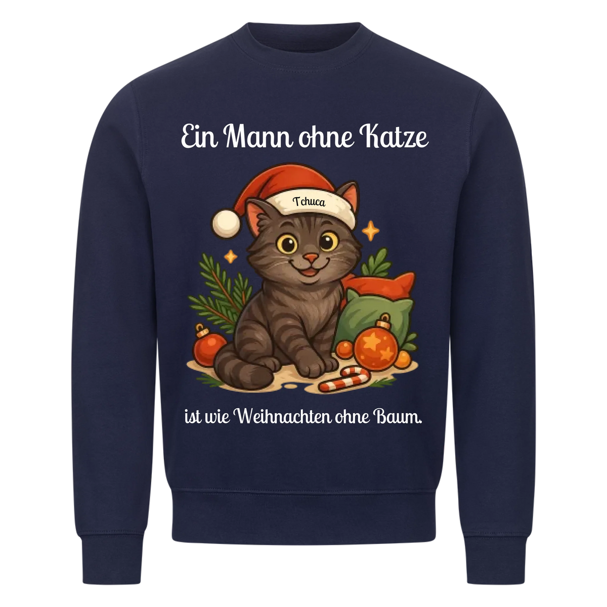 Ein Mann ohne Katze Sweatshirt - Eigenes Bild