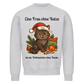 Eine Frau ohne Katze Sweatshirt - Eigenes Bild